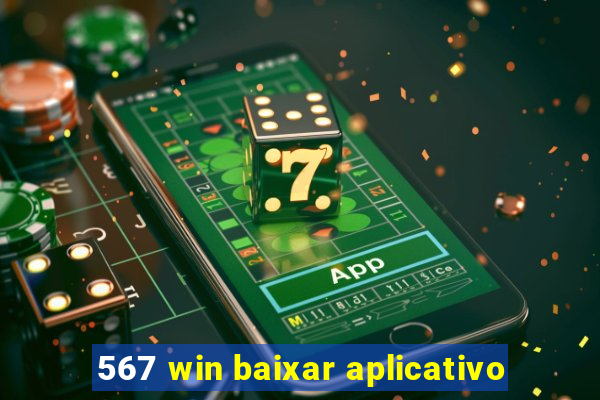 567 win baixar aplicativo